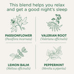 This blend helps you relax and get a good night's sleep