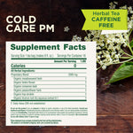 Cold Care PM. Herbal Tea Caffeine Free. Supplement  Facts