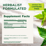 Herbalist formulated. Consult your doctor prior to use if you are pregnant or breastfeeding.