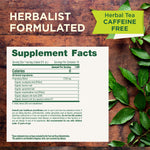 herbalist formulated supplement facts. 16 servings per container. Proprietary blend: 1500 mg  Do not use if you have known allergies to plants of the daisy family. Not recommended for use with children under 12 years of age.